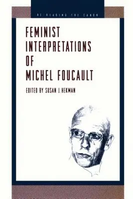 Feministické interpretácie Michela Foucaulta - Feminist Interpretations of Michel Foucault