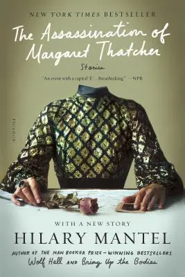 Atentát na Margaret Thatcherovú: Príbehy - The Assassination of Margaret Thatcher: Stories