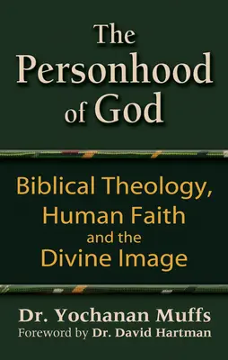 Osobnosť Boha: Biblická teológia, ľudská viera a Boží obraz - Personhood of God: Biblical Theology, Human Faith and the Divine Image