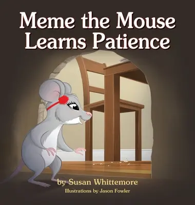Myšiak Meme sa učí trpezlivosti - Meme the Mouse Learns Patience