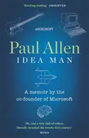 Idea Man - Memoáre spoluzakladateľa spoločnosti Microsoft - Idea Man - A Memoir by the Co-founder of Microsoft