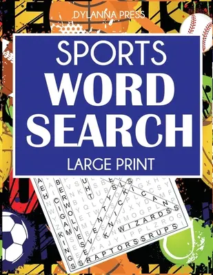 Športové hľadanie slov: Vydanie: 101 veľkých hádaniek s futbalom, basketbalom, baseballom, hokejom, tenisom, golfom a ďalšími hrami - Sports Word Search: 101 Large Print Puzzles Featuring Football, Basketball, Baseball, Hockey, Tennis, Golf, and More
