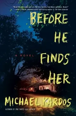 Skôr než ju nájde - Before He Finds Her