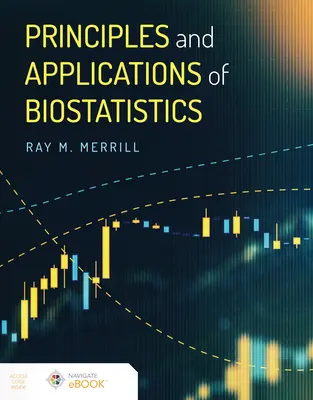 Princípy a aplikácie biostatistiky - Principles and Applications of Biostatistics