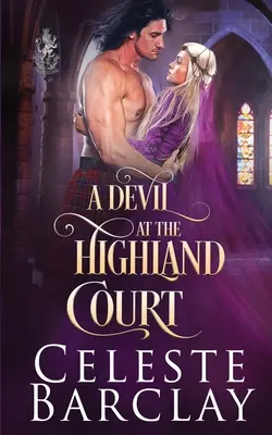 Diabol na vrchárskom dvore - A Devil at the Highland Court