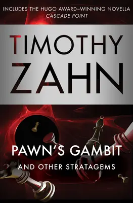 Pešiakov gambit: A iné stratégie - Pawn's Gambit: And Other Stratagems
