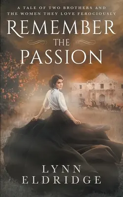Pamätaj na vášeň: westernový román - Remember the Passion: a Western Romance Novel