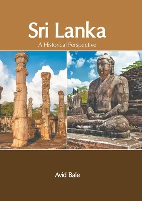 Srí Lanka: Historická perspektíva - Sri Lanka: A Historical Perspective