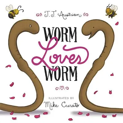 Červ miluje červa - Worm Loves Worm