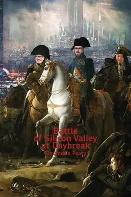 Bitka v Silicon Valley za úsvitu - Battle of Silicon Valley at Daybreak