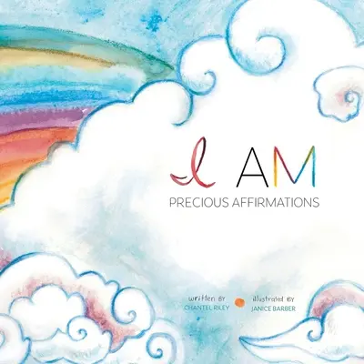 Ja som...: Ja som: vzácne afirmácie - I Am...: Precious Affirmations