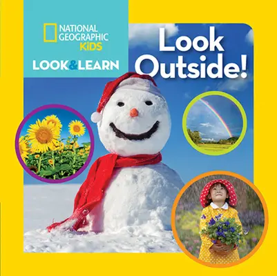 National Geographic Kids Pozeraj a uč sa: Pozrite sa von! - National Geographic Kids Look and Learn: Look Outside!