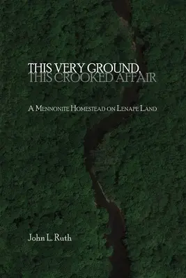 Práve táto zem, táto krivá záležitosť - This Very Ground, This Crooked Affair