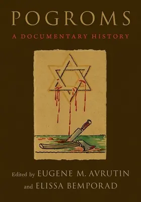Pogromy: Dokumentárne dejiny - Pogroms: A Documentary History
