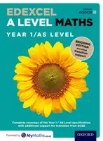 Edexcel A Level Maths: Ročník 1 / úroveň AS: Vydanie: Bridging Edition - Edexcel A Level Maths: Year 1 / AS Level: Bridging Edition