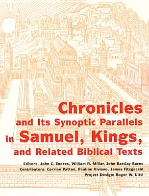 Kronika a jej synoptické paralely v Samuelovi, Kráľoch a príbuzných biblických textoch - Chronicles and Its Synoptic Parallels in Samuel, Kings, and Related Biblical Texts