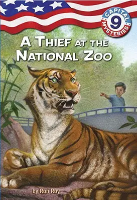 Záhady hlavného mesta #9: Zlodej v národnej zoo - Capital Mysteries #9: A Thief at the National Zoo