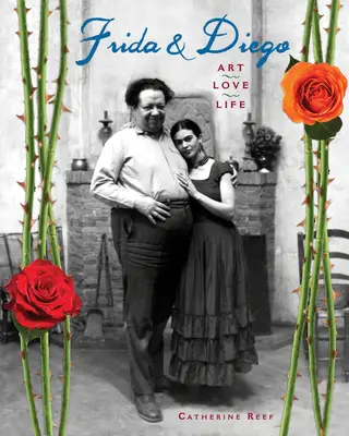 Frida a Diego: Umelecké dielo, láska, život - Frida & Diego: Art, Love, Life