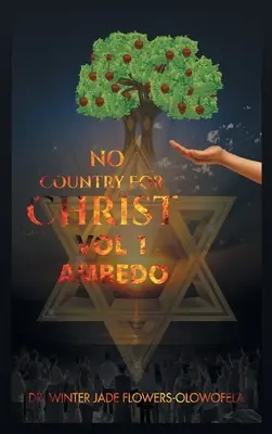 Žiadna krajina pre Krista: 1. zväzok - No Country for Christ: Vol 1
