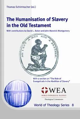 Humanizácia otroctva v Starom zákone - The Humanisation of Slavery in the Old Testament