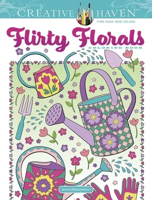 Creative Haven Flirty Florals Omaľovánky - Creative Haven Flirty Florals Coloring Book