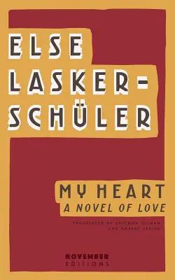 Moje srdce: Román o láske - My Heart: A Novel of Love
