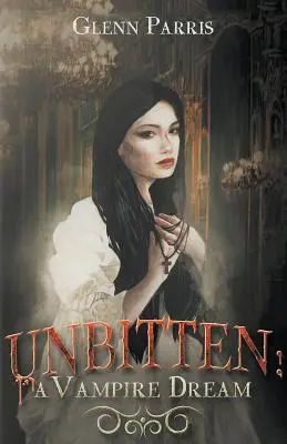 Unbitten: Upírsky sen - Unbitten: A Vampire Dream