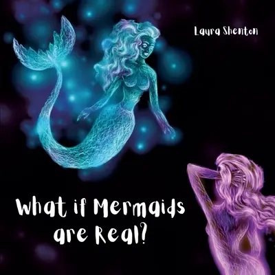 Čo ak sú morské panny skutočné? - What if Mermaids are Real?