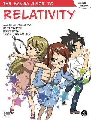 Manga sprievodca relativitou - The Manga Guide to Relativity
