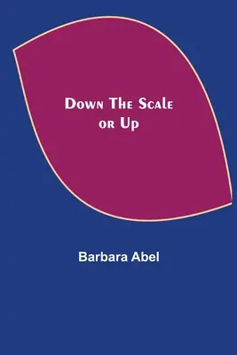 Dolu alebo hore - Down the Scale or Up
