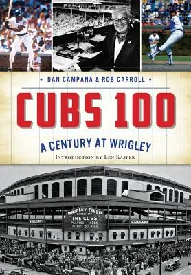 Cubs 100: Storočie na Wrigley - Cubs 100: A Century at Wrigley