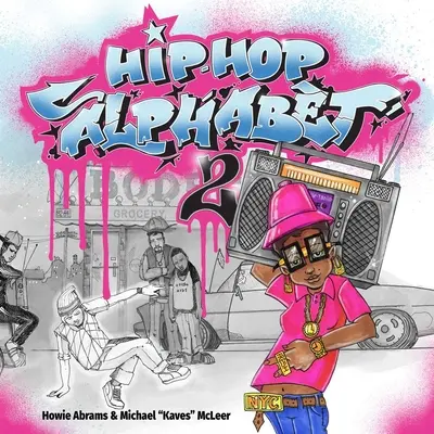 Hip-hopová abeceda 2 - Hip-Hop Alphabet 2