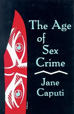 Vek sexuálnych zločinov - Age of Sex Crime