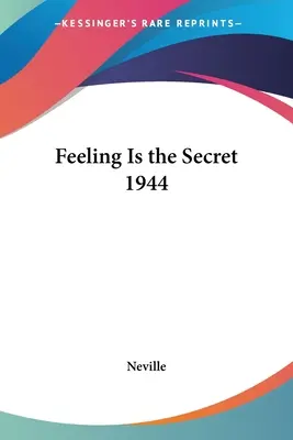 Cit je tajomstvo 1944 - Feeling Is the Secret 1944