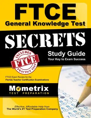 FTCE General Knowledge Test Secrets Study Guide: Vydanie: FTCE Exam Review for Florida Teacher Certification Examinations - FTCE General Knowledge Test Secrets Study Guide: FTCE Exam Review for the Florida Teacher Certification Examinations