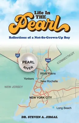 Život v perle: Úvahy nie príliš dospelého chlapca - Life in the Pearl: Reflections of a Not-So-Grown-Up Boy