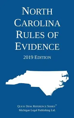 Pravidlá dokazovania v Severnej Karolíne; vydanie z roku 2019 - North Carolina Rules of Evidence; 2019 Edition