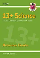 Nová príručka na opakovanie učiva prírodovedných predmetov 13+ pre spoločné prijímacie skúšky (skúšky od novembra 2022) - New 13+ Science Revision Guide for the Common Entrance Exams (exams from Nov 2022)
