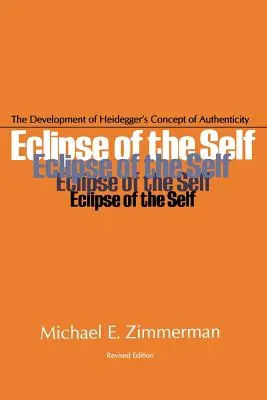 Zatmenie vlastného ja: Vývoj Heideggerovej koncepcie autenticity - Eclipse of the Self: The Development of Heidegger's Concept of Authenticity