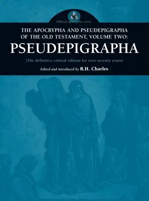 Apokryfy a pseudoepigrafy Starého zákona, zväzok druhý: Pseudoepigrafy - Apocrypha and Pseudepigrapha of the Old Testament, Volume Two: Pseudepigrapha