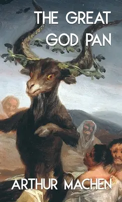 Veľký boh Pan a Najhlbšie svetlo (Jabberwoke Pocket Occult) - The Great God Pan and the Inmost Light (Jabberwoke Pocket Occult)