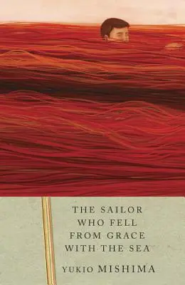 Námorník, ktorý upadol do nemilosti mora - The Sailor Who Fell from Grace with the Sea