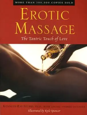Erotická masáž: Tantrický dotyk lásky - Erotic Massage: The Tantric Touch of Love