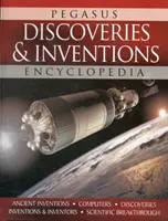 Encyklopédia objavov a vynálezov - Discoveries & Inventions Encyclopedia