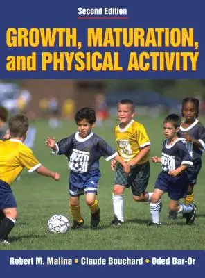 Rast, dozrievanie a fyzická aktivita - Growth, Maturation, and Physical Activity