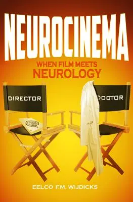 Neurocinema: Keď sa film stretne s neurológiou - Neurocinema: When Film Meets Neurology