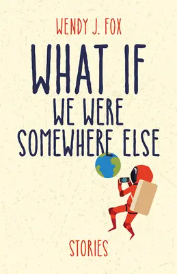Čo keby sme boli niekde inde - What If We Were Somewhere Else