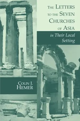 Listy siedmim cirkvám v Ázii v ich miestnom prostredí - The Letters to the Seven Churches of Asia in Their Local Setting