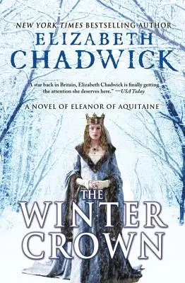 Zimná koruna: Román o Eleonóre Akvitánskej - The Winter Crown: A Novel of Eleanor of Aquitaine