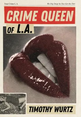 Kráľovná zločinu v Los Angeles - Crime Queen of LA